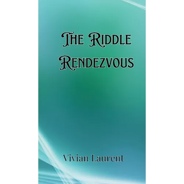 The Riddle Rendezvous