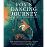 Fox's Dancing Journey: and other people-care stories