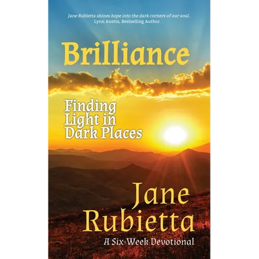 Brilliance: Finding Light in Dark Places