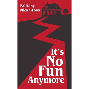 It's No Fun Anymore