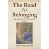 The Road to Belonging: My Journey to Punta Gorda, Belize