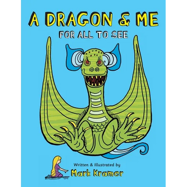 A Dragon & Me For All To See