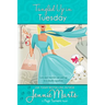 Tangled Up In Tuesday