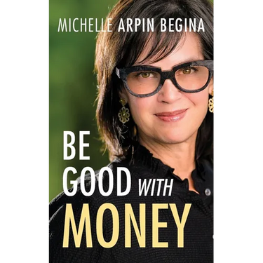 Be Good With Money