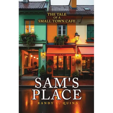 Sam's Place: The Tale of a Small Town Cafe