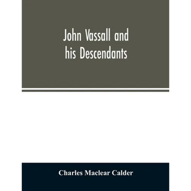 John Vassall and his descendants