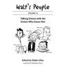 Walt's People: Volume 14: Talking Disney with the Artists Who Knew Him