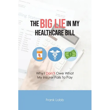 The Big Lie in My Healthcare Bill