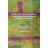 Youth and Marginalisation: Young People from Immigrant Families in Scandinavia