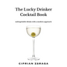The Lucky Drinker Cocktail Book