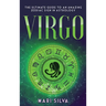 Virgo: The Ultimate Guide to an Amazing Zodiac Sign in Astrology