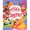 Mission: Playtime!
