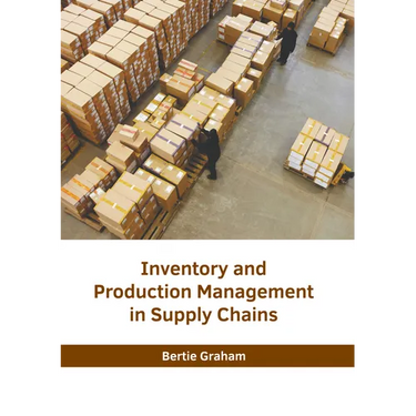 Inventory and Production Management in Supply Chains