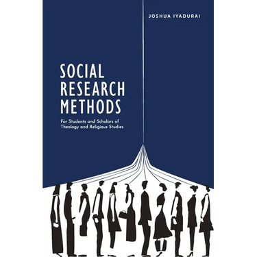 Social Research Methods: For Students and Scholars of Theology and Religious Studies