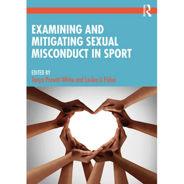 Examining and Mitigating Sexual Misconduct in Sport