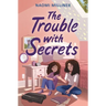 The Trouble with Secrets