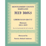 Montgomery County, Maryland Deed Books: Libers R, S19, S20, T, and U Abstracts, 1813-1819