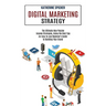 Digital Marketing Strategy: An Easy-to-use Beginner's Guide to Building Your Brand (The Ultimate New Passive Income Strategies, Using the Best Tips)