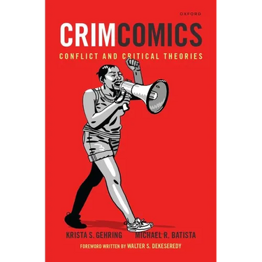 Crimcomics Issue 12: Conflict and Critical Theories