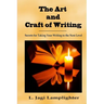 The Art and Craft of Writing: Secrets for Taking Your Writing to the Next Level
