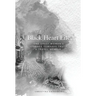 Black Heart Life: One sassy woman's journey towards truth, a travel memoir