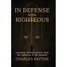 In Defense of the Righteous