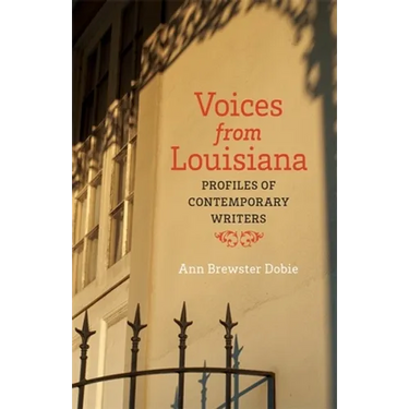 Voices from Louisiana: Profiles of Contemporary Writers