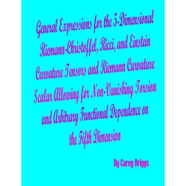 General Expressions for the 5-Dimensional Riemann-Christoffel, Ricci, and Einstein Curvature Tensors and Riemann Curvature Scalar Allowing for Non-Van