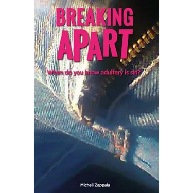 Breaking Apart: When Do You Know Adultery Is Sin?