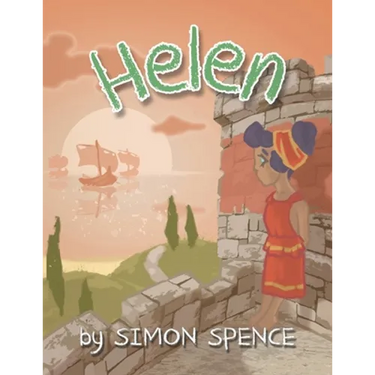 Helen: Book 9- Early Myths: Kids Books on Greek Myth