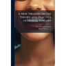 A New Treatise on the Theory and Practice of Dental Surgery