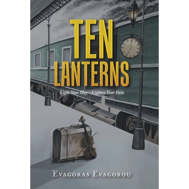 Ten Lanterns: Light Your Way-Lighten Your Pain