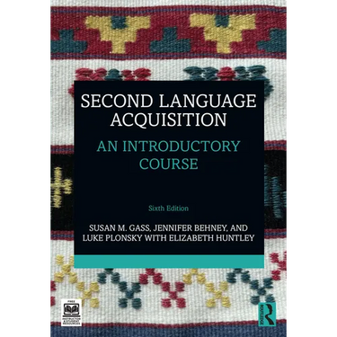 Second Language Acquisition: An Introductory Course