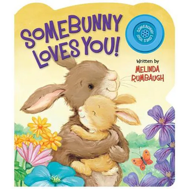 Somebunny Loves You!