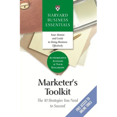 Marketer's Toolkit: The 10 Strategies You Need to Succeed