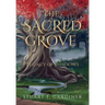 The Sacred Grove: Legacy of Shadows