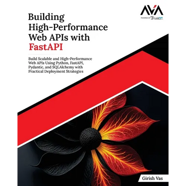 Building High-Performance Web APIs with FastAPI
