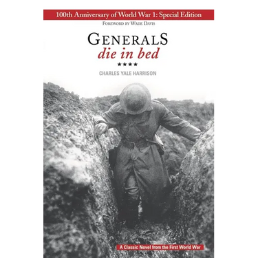 Generals Die in Bed: 100th Anniversary Edition