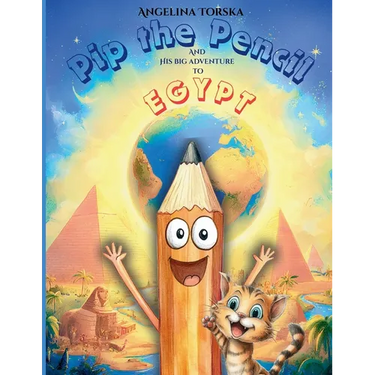 Pip the Pencil And His Big Adventure to Egypt