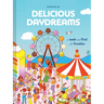 Delicious Daydreams: A Seek-And-Find for Foodies