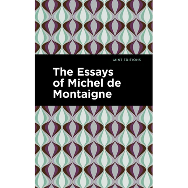 The Essays of Michel de Montaigne
