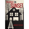 The House on Sunset