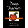 Dear Teacher: 1001 Teachable Moments for K-3 Classrooms