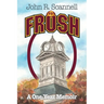 Frosh: A One-Year Memoir
