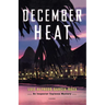 December Heat: An Inspector Espinosa Mystery