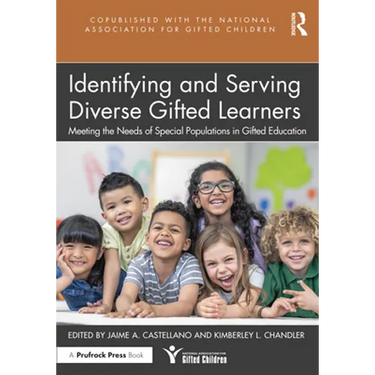 Identifying and Serving Diverse Gifted Learners: Meeting the Needs of Special Populations in Gifted Education