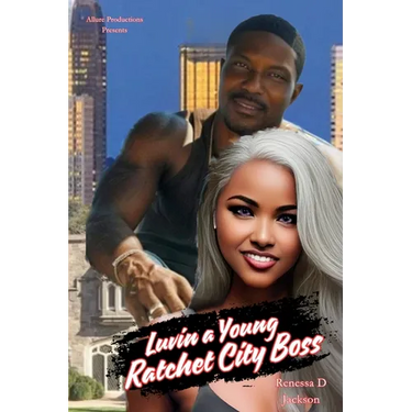 Luvin a Young Ratchet City Boss