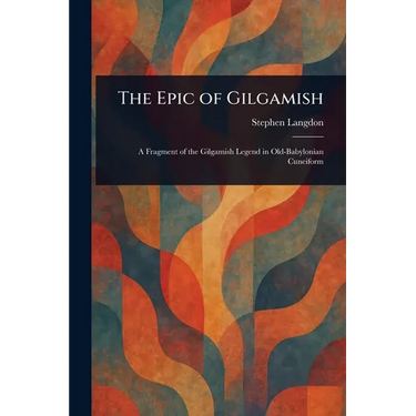 The Epic of Gilgamish