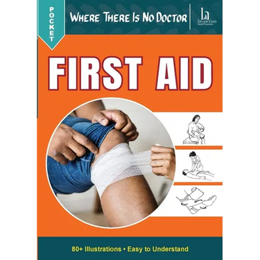 Pocket Where There Is No Doctor: First Aid