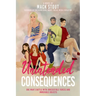 Unintended Consequences: One Man's Battle with Irresistible Forces and Immovable Objects